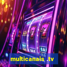 multicanais .tv